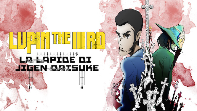 Lupin III: La tomba di Jigen Daisuke